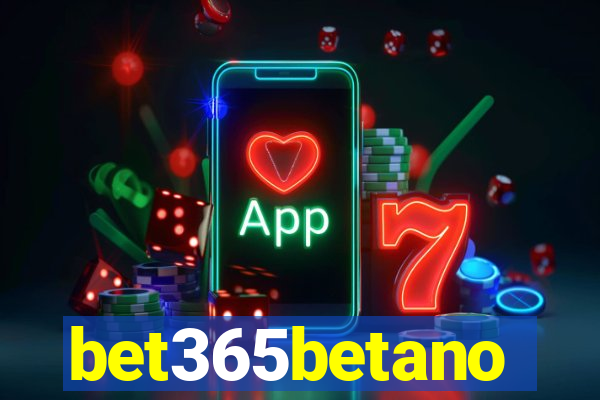 bet365betano