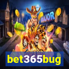 bet365bug