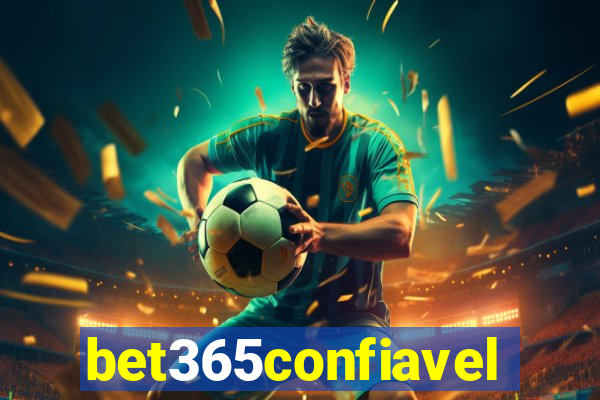 bet365confiavel