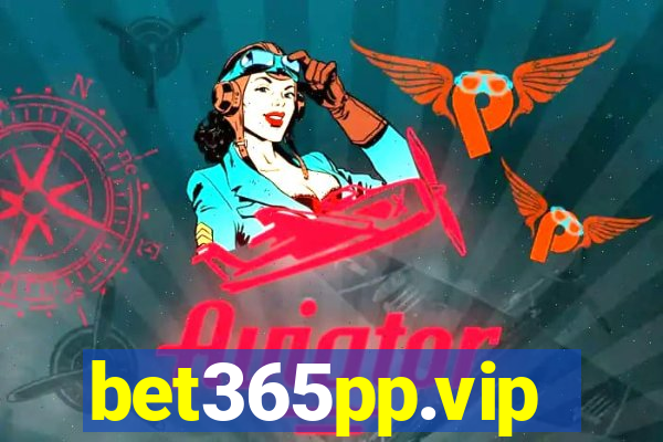 bet365pp.vip