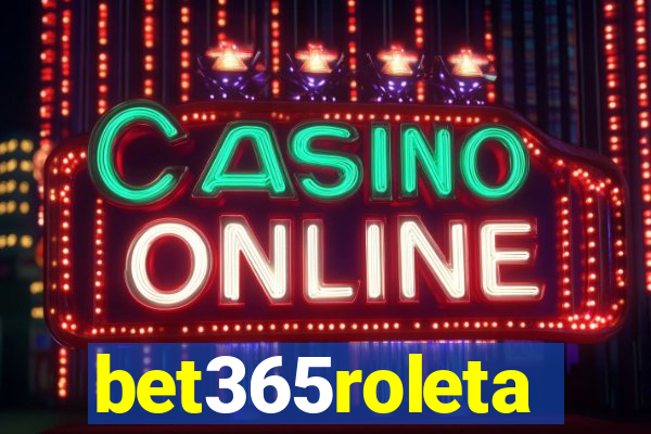 bet365roleta