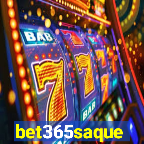 bet365saque