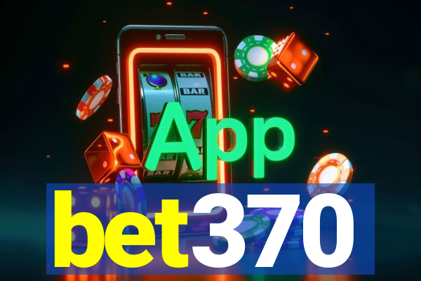 bet370