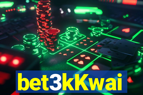 bet3kKwai