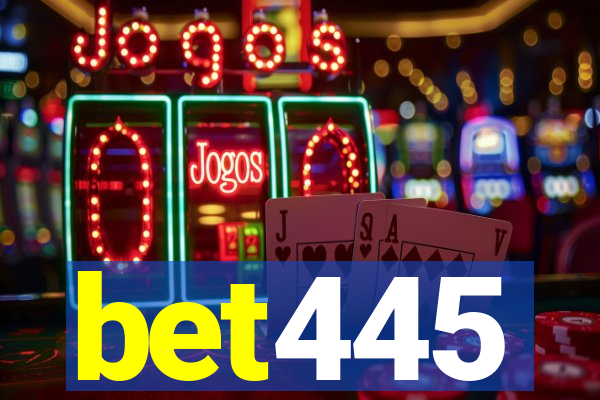 bet445