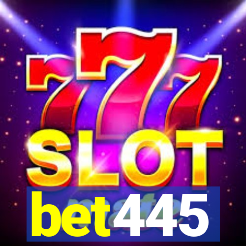 bet445