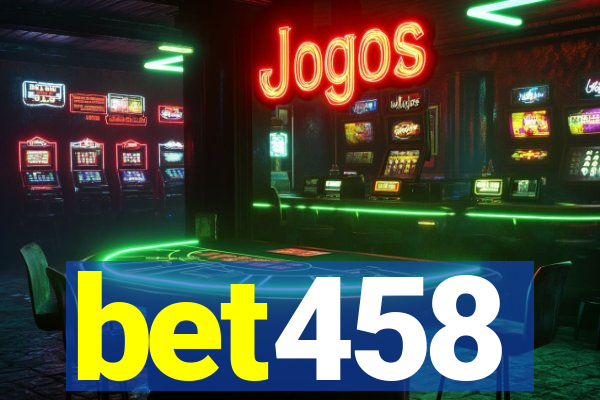 bet458