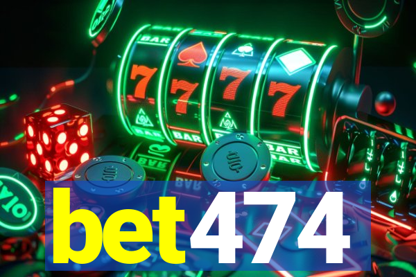 bet474