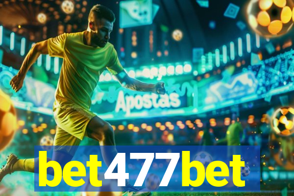 bet477bet