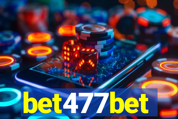 bet477bet