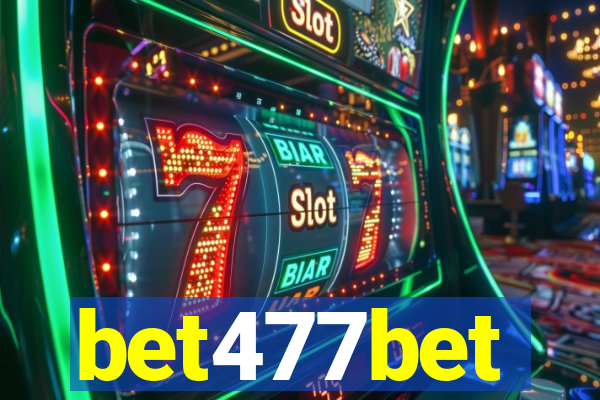 bet477bet