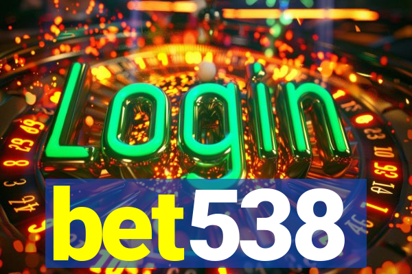 bet538