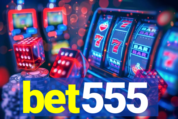 bet555