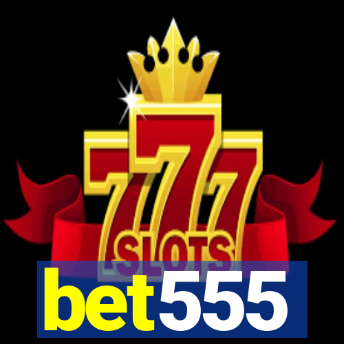 bet555