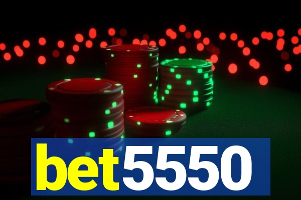 bet5550