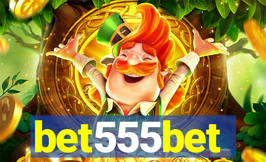 bet555bet