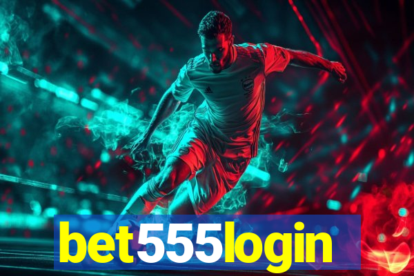 bet555login