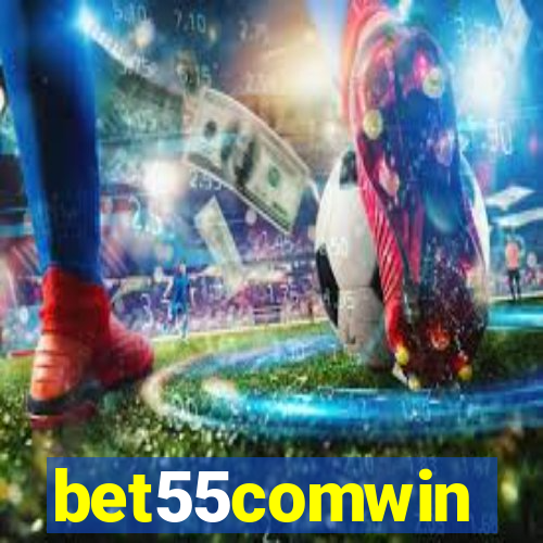 bet55comwin