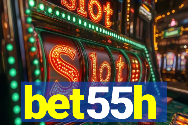 bet55h