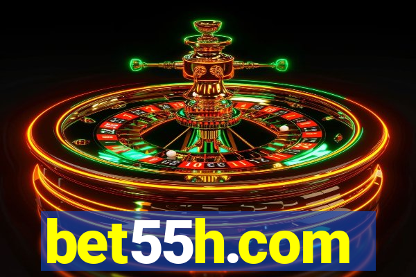 bet55h.com