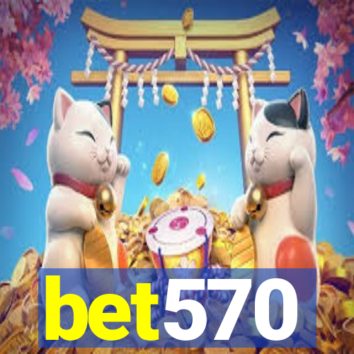 bet570