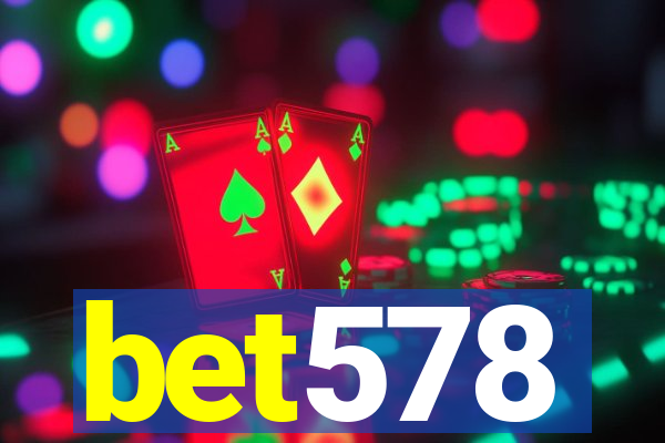 bet578