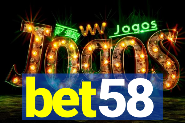 bet58