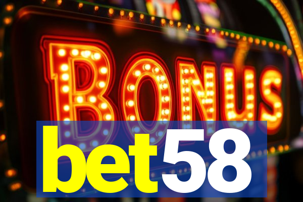 bet58