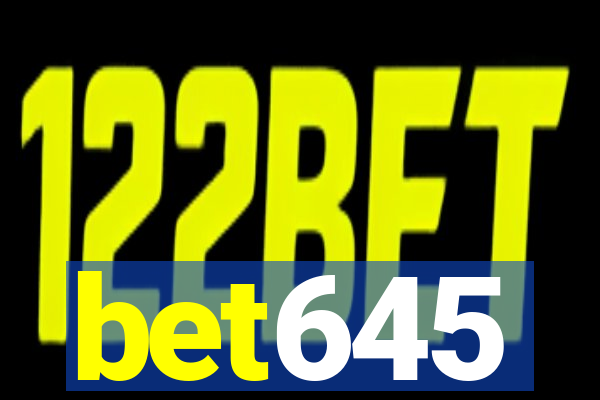 bet645