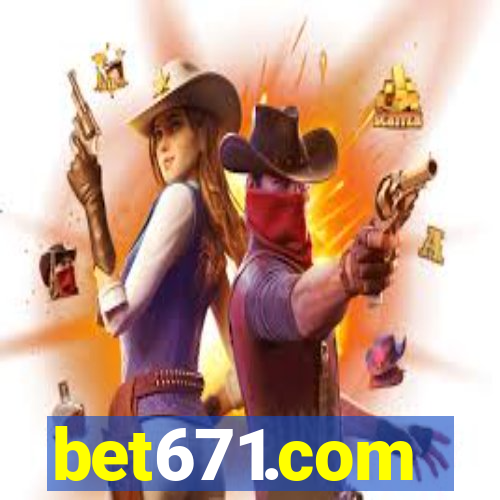 bet671.com