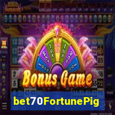 bet70FortunePig