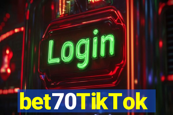 bet70TikTok