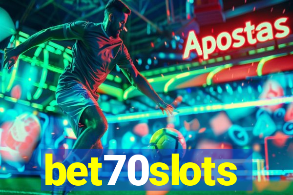 bet70slots