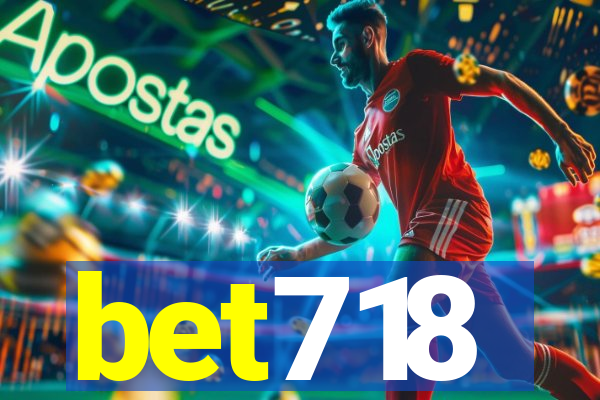 bet718