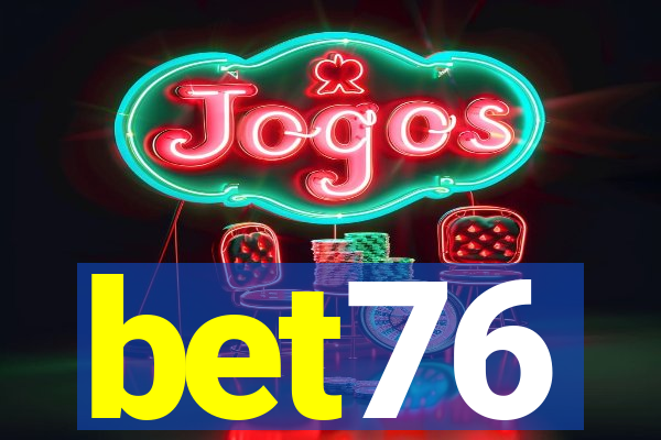 bet76