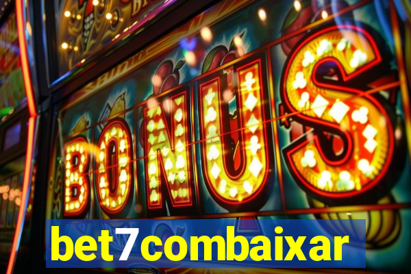 bet7combaixar