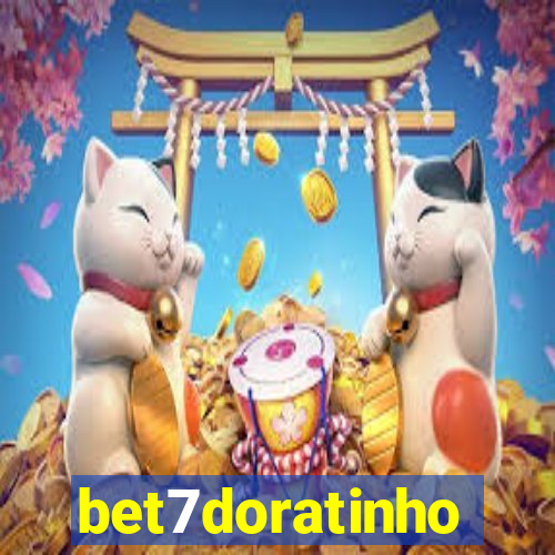 bet7doratinho