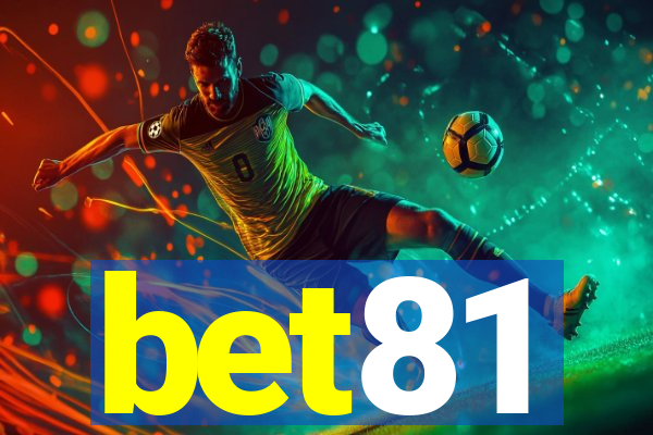 bet81