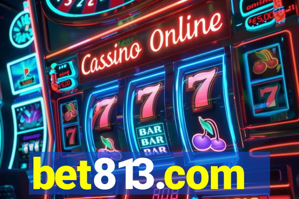 bet813.com