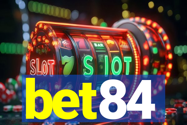 bet84