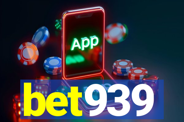 bet939