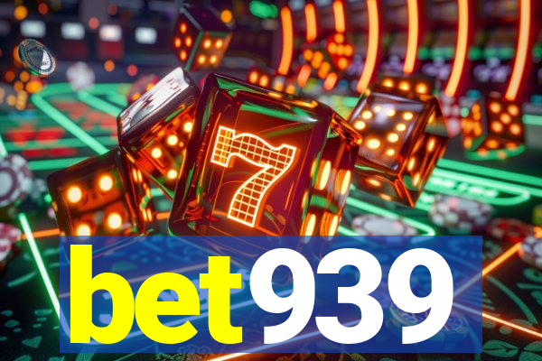 bet939