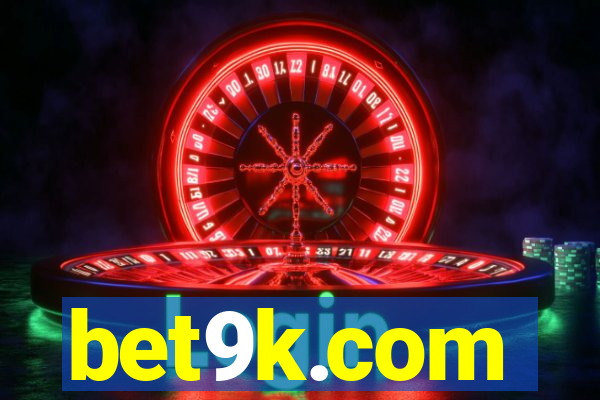 bet9k.com