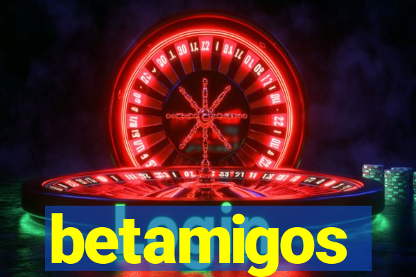 betamigos