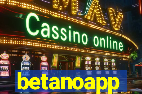 betanoapp