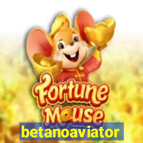 betanoaviator