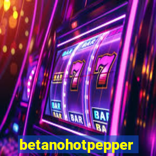 betanohotpepper