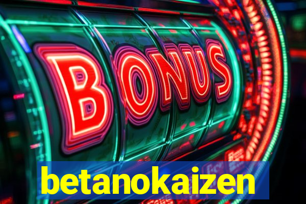 betanokaizen