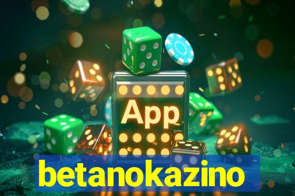 betanokazino