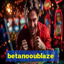 betanooublaze